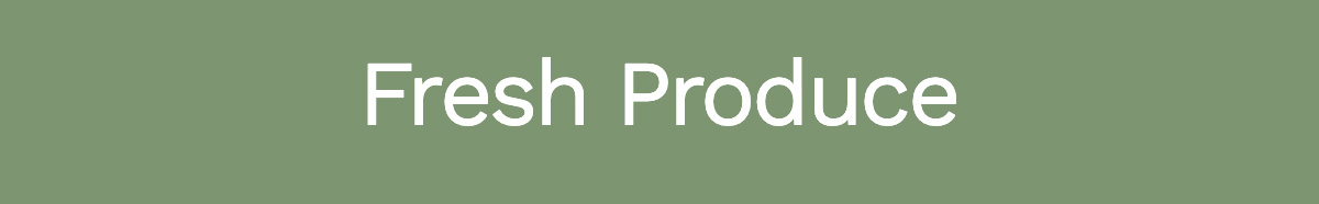 Fresh Produce