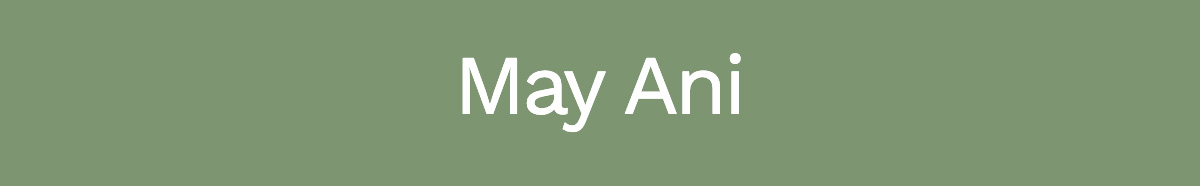 May Ani