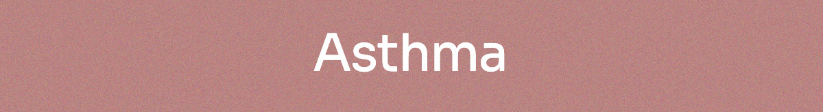 Asthma