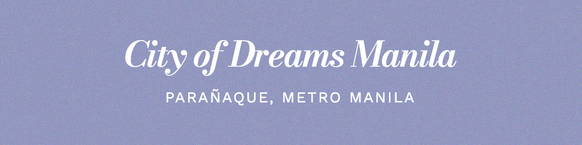 City of Dreams Manila Parañaque, Metro Manila