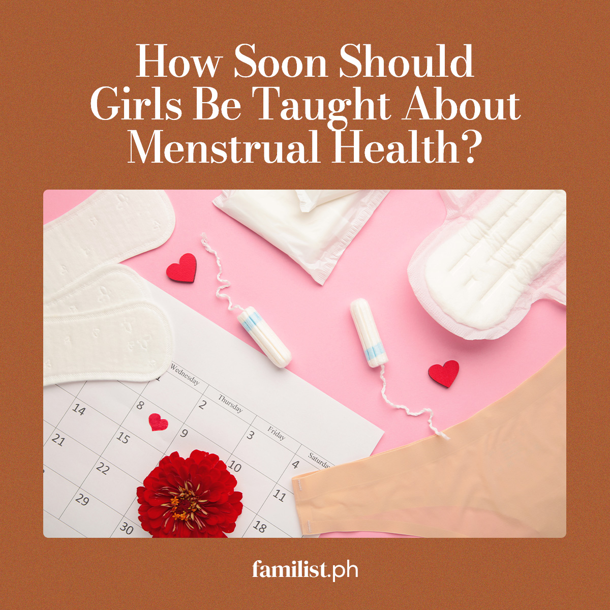 How Soon Should Girls Be Taught About Menstrual Health?