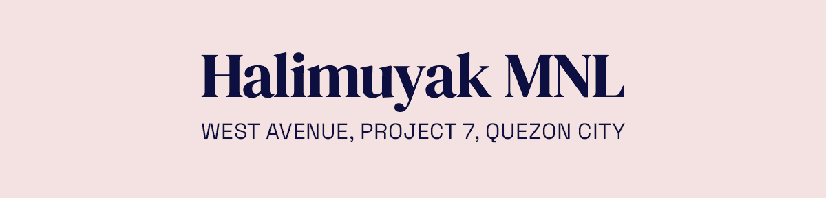 Halimuyak MNL West Avenue, Project 7, Quezon City