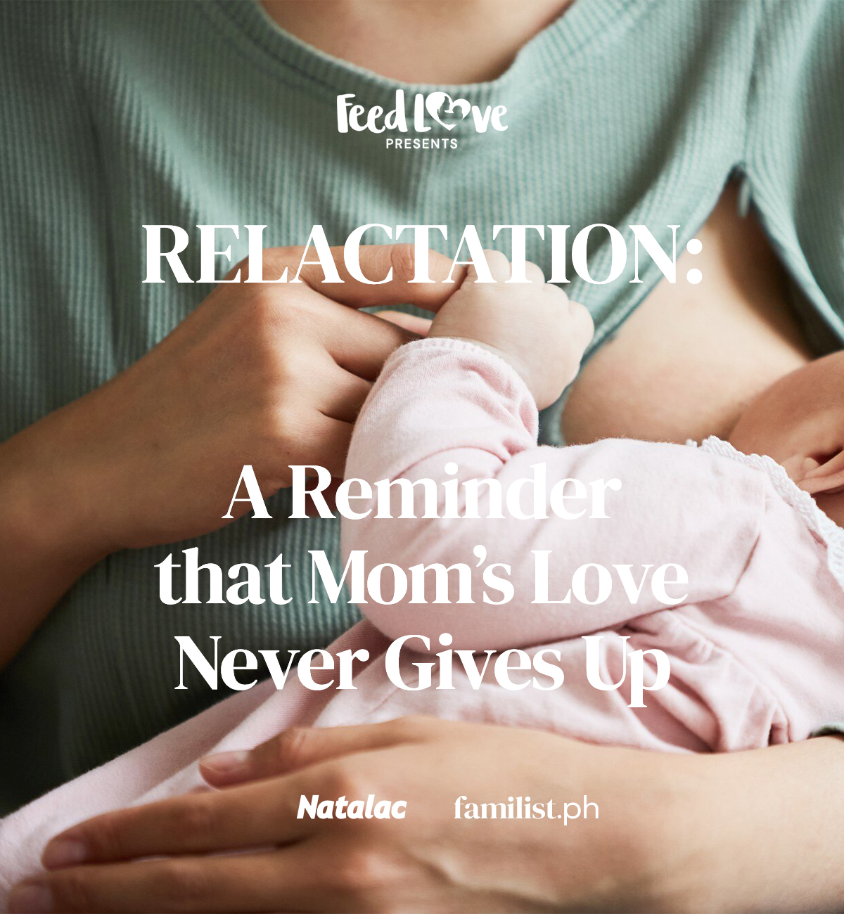 Relactation: A Reminder that Mom's Love Never Gives Up