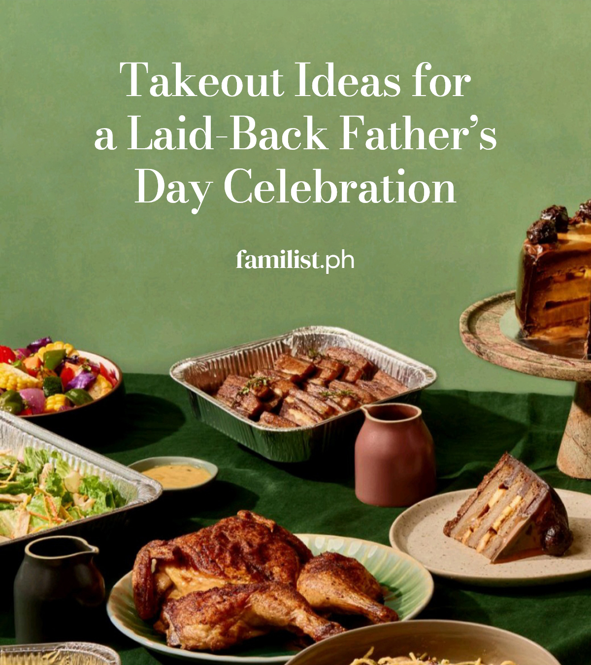 Takeout Ideas for a Laid-Back Father’s Day Celebration