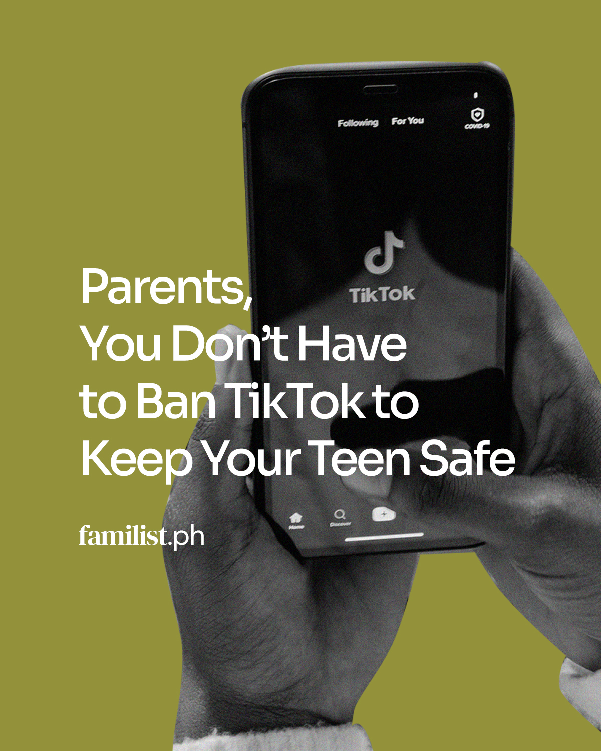 Parents, You Don’t Have to Ban TikTok to Keep Your Teen Safe
