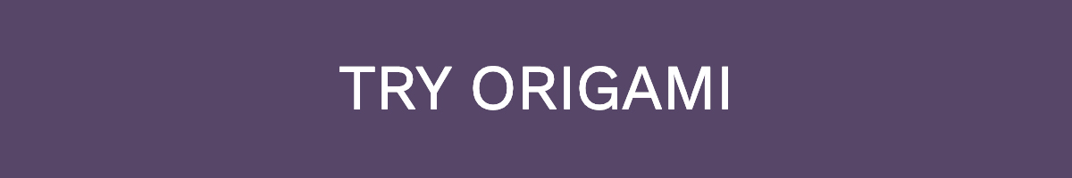 Try Origami