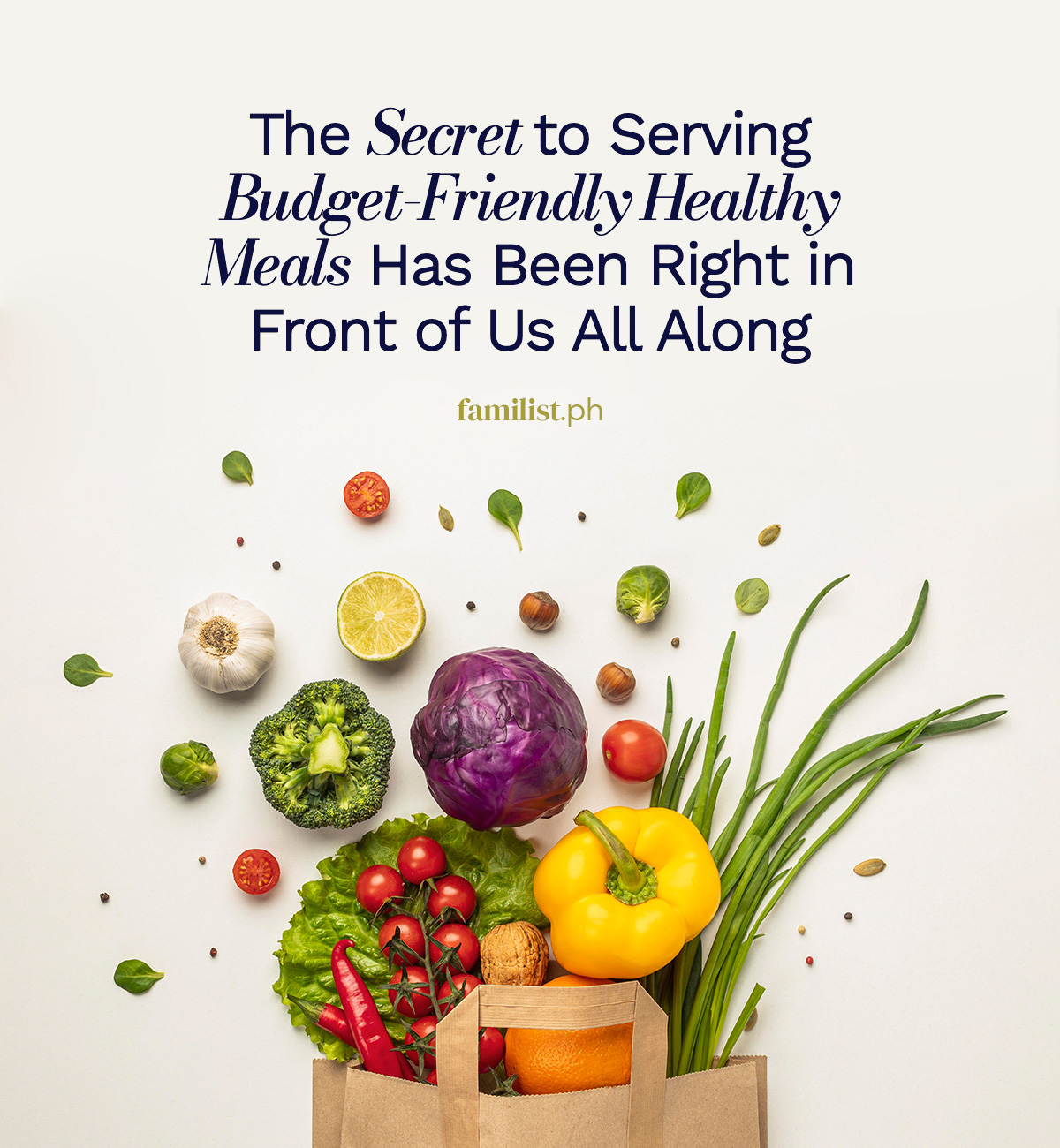 The Secret to Serving Budget-Friendly Healthy Meals Has Been Right in Front of Us All Along