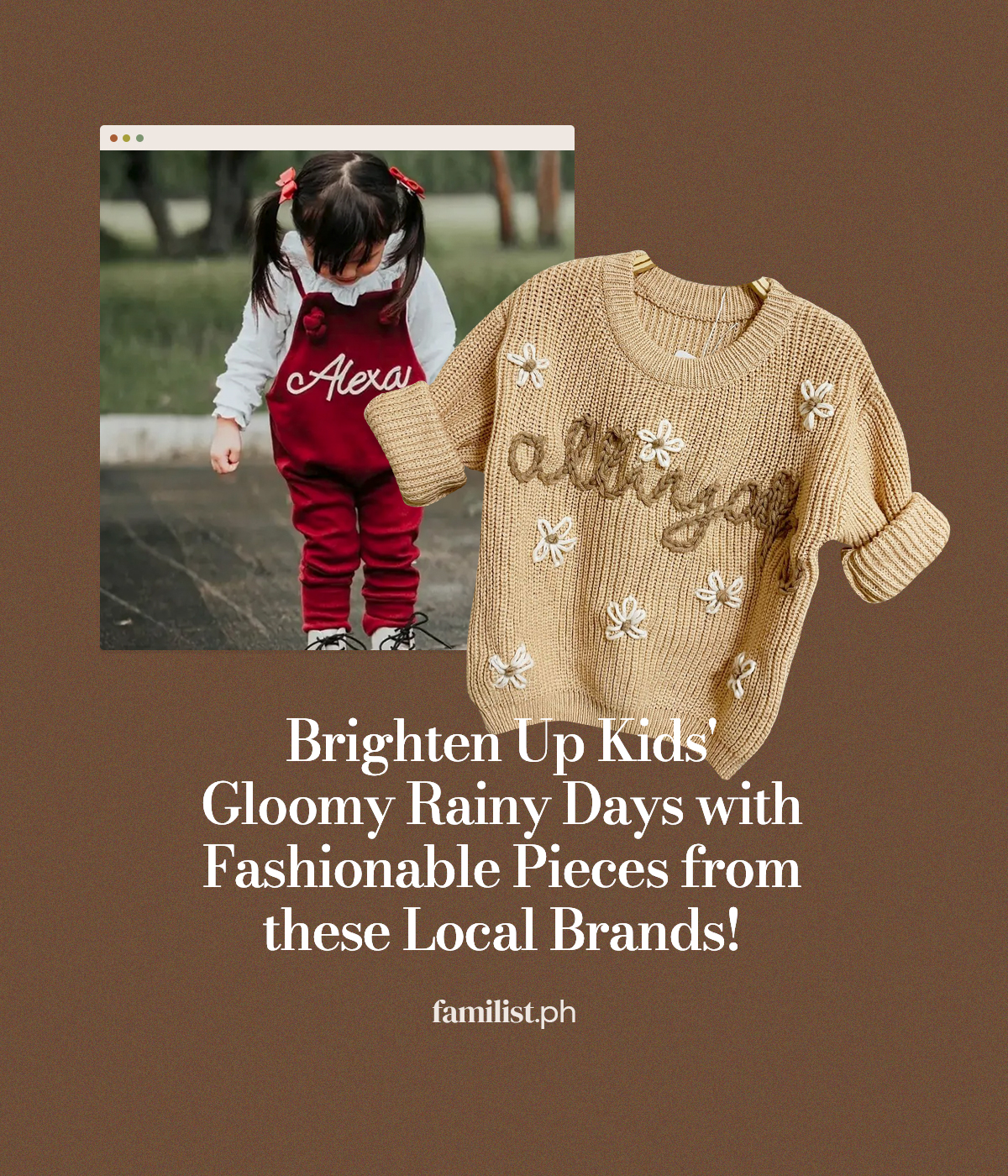 Brighten Up Kids' Gloomy Rainy Days with Fashionable Pieces from these Local Brands!