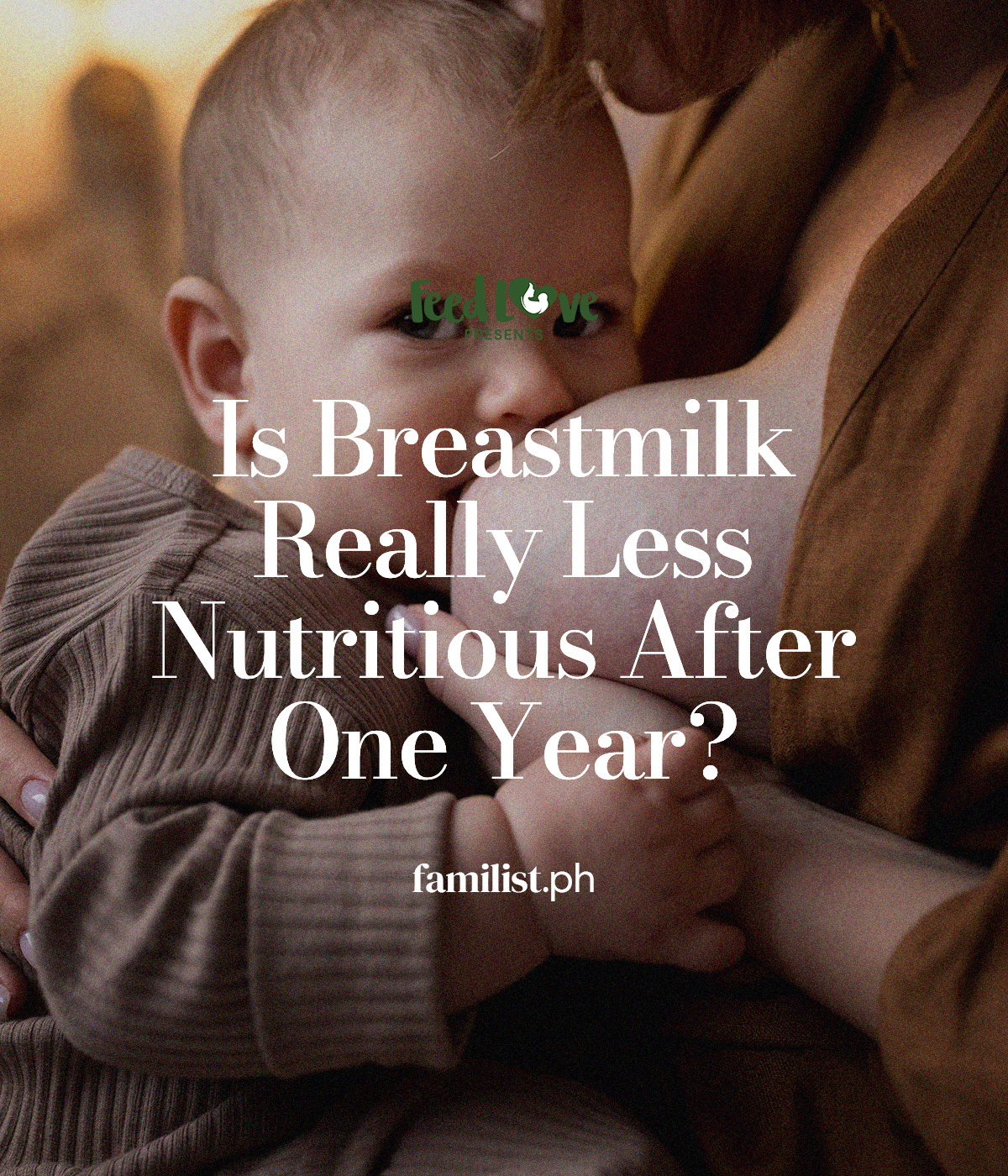 Is Breastmilk Really Less Nutritious After One Year?