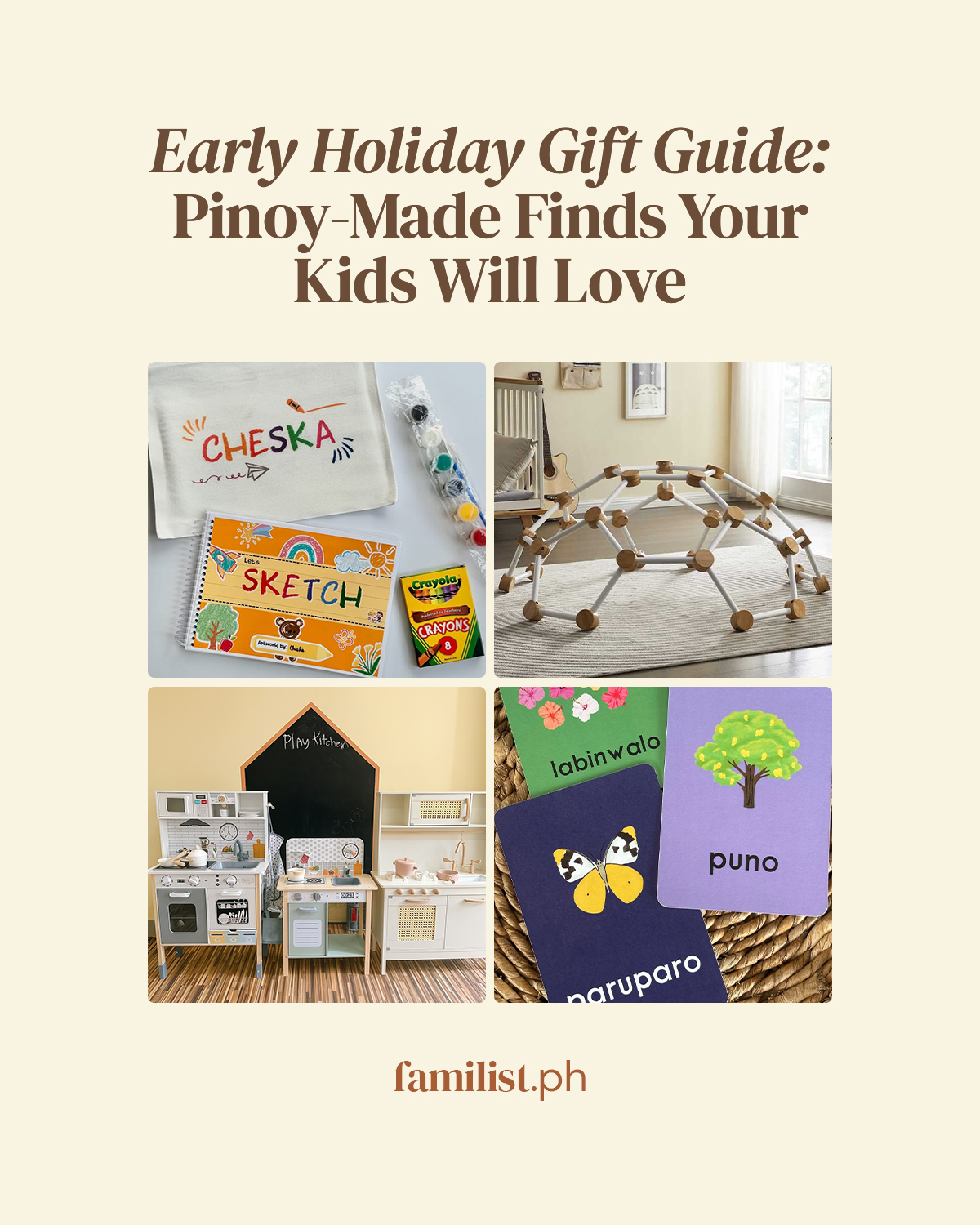Early Holiday Gift Guide: Pinoy-Made Finds Your Kids Will Love
