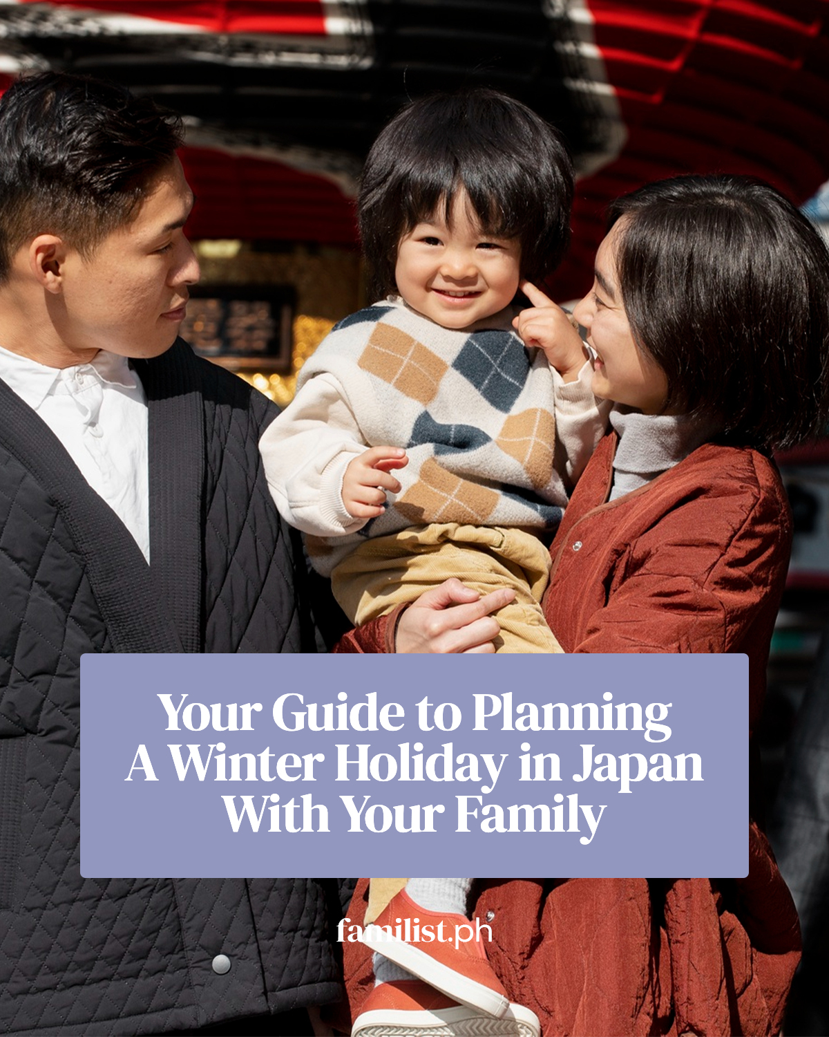 Your Guide to Planning A Winter Holiday in Japan With Your Family