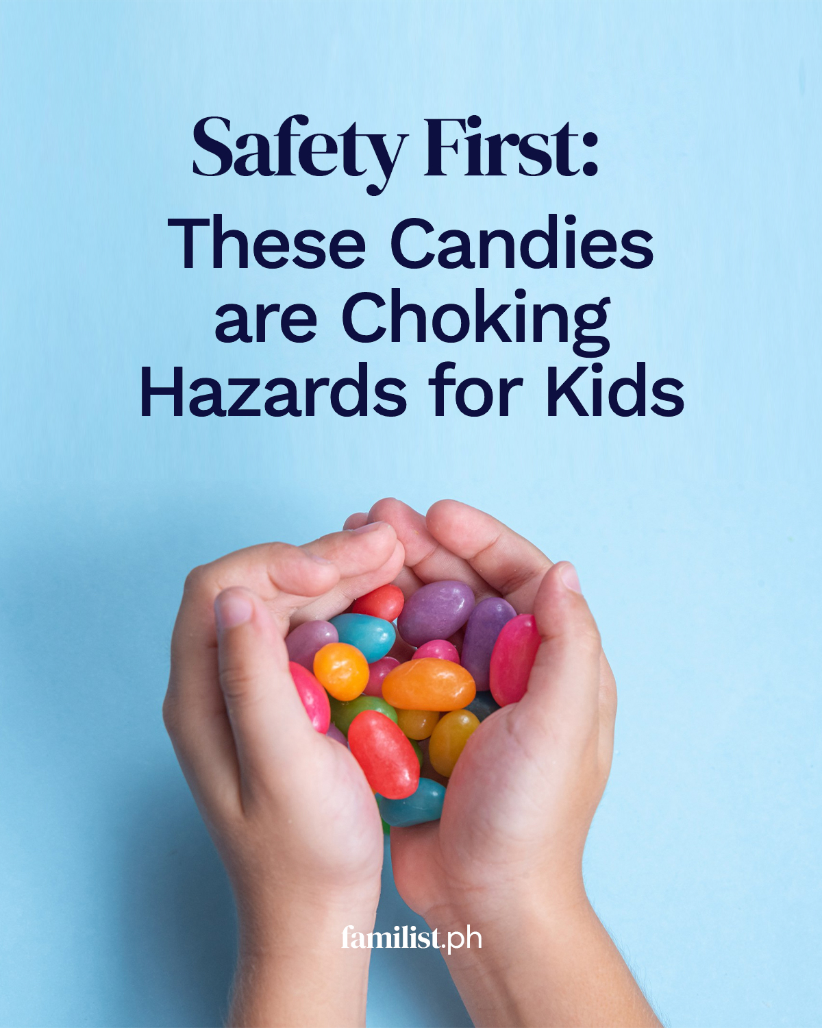 Safety First: These Candies are Choking Hazards for Kids