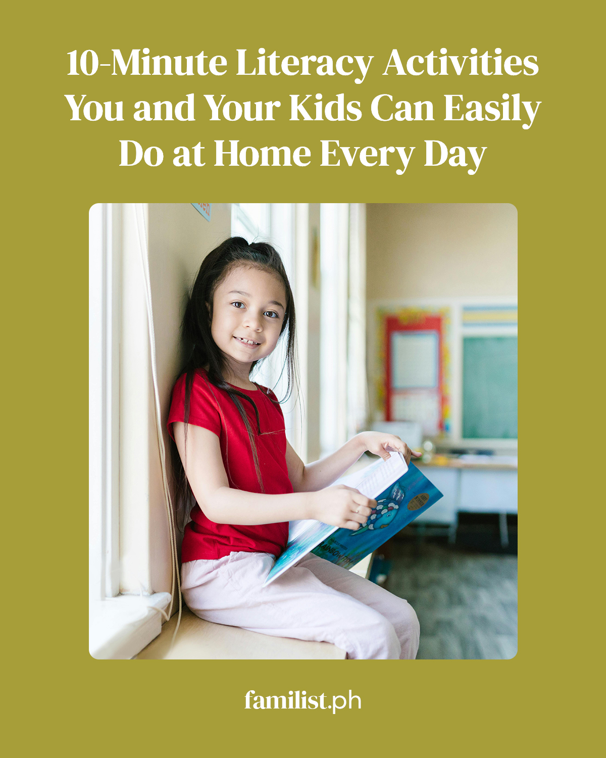10-Minute Literacy Activities You and Your Kids Can Easily Do at Home Every Day